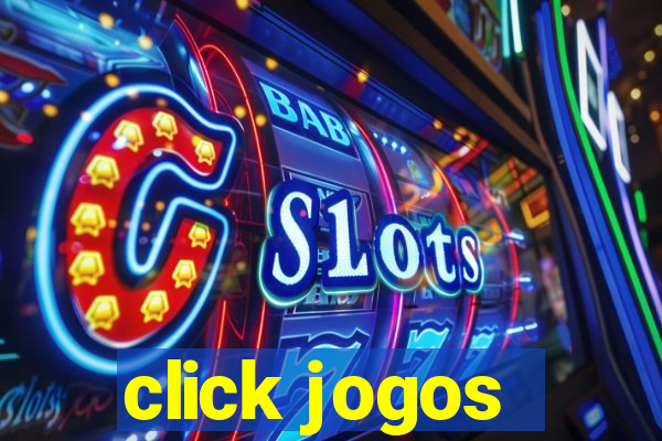 click jogos - ganhar dinheiro